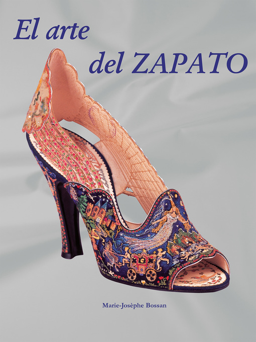 Title details for El arte del Zapato by Marie-Josèphe Bossan - Available